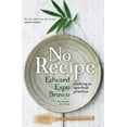 thumbnail image 1 of No Recipe: Cooking as Spiritual Practice, (Paperback), 1 of 1
