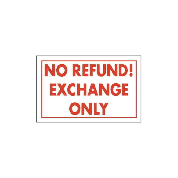 No Refund! Exchange Only Policy Sign Card - 11”W x 7”H - Pack of 3