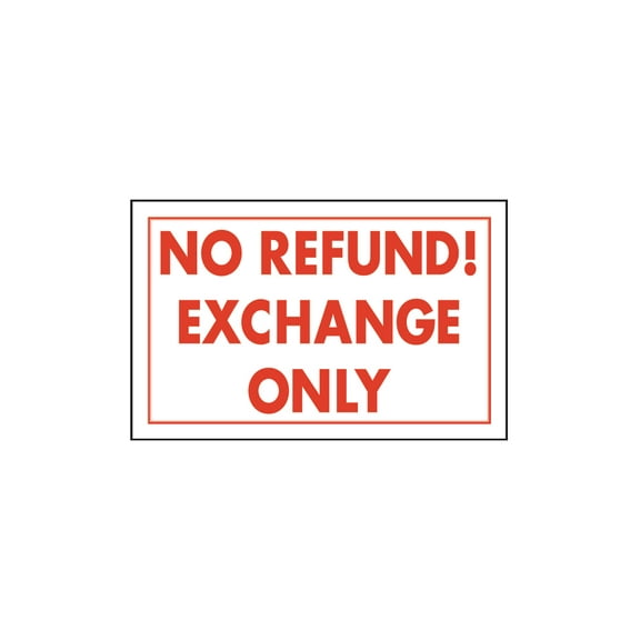 No Refund! Exchange Only Policy Sign Card - 11W x 7H - Pack of 3
