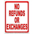 thumbnail image 1 of No Refunds or Exchanges Sign, 1 of 1