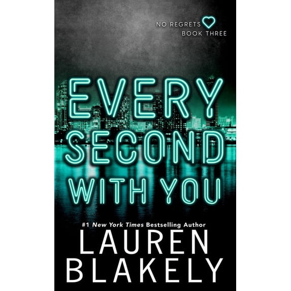 No Regrets Every Second With You, Book 3, (Paperback)