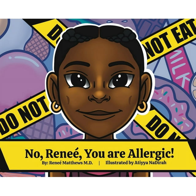 No, Renee, You are Allergic! (Hardcover)