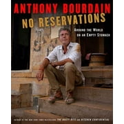 No Reservations Around the World on an Empty Stomach Hardcover