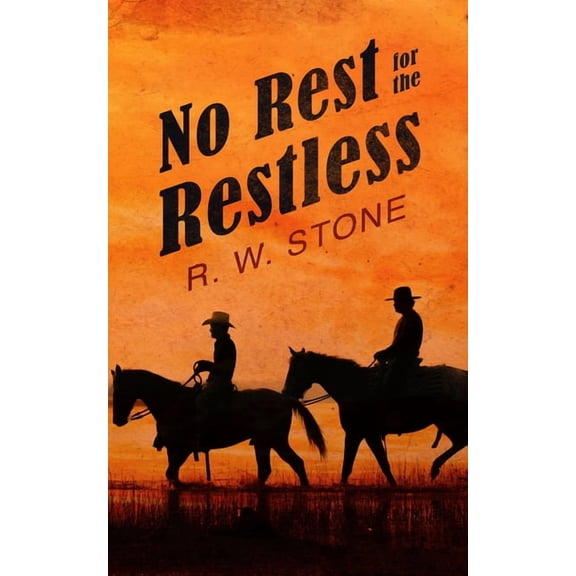 No Rest for the Restless, (Paperback)