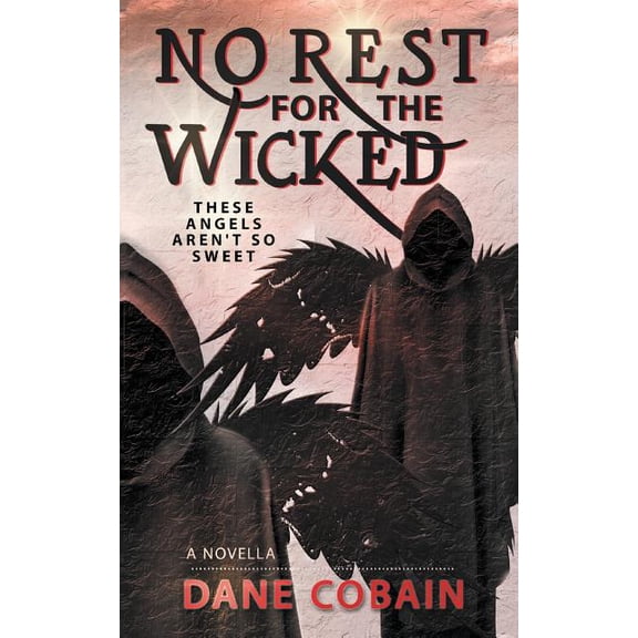 No Rest for the Wicked (Paperback)