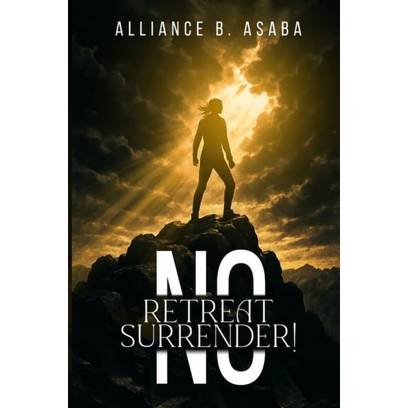 No Retreat No Surrender!, (Paperback)