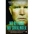 thumbnail image 1 of Pre-Owned No Retreat, No Surrender: The Inspiring Story of a World-Champion Sportsman and Cancer Warrior (Paperback) 1776390202 9781776390205, 1 of 1