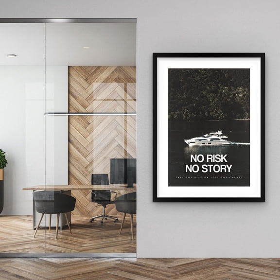 No Risk No Story Entrepreneur Office Decor Hustle Sign Take The Risk Reward Quote Rolled Yacht Inspiration Art, Unframed Poster
