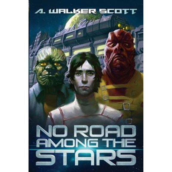 Pre-Owned No Road Among the Stars: An InterStellar Commonwealth Novel (Paperback) 0999899503 9780999899502