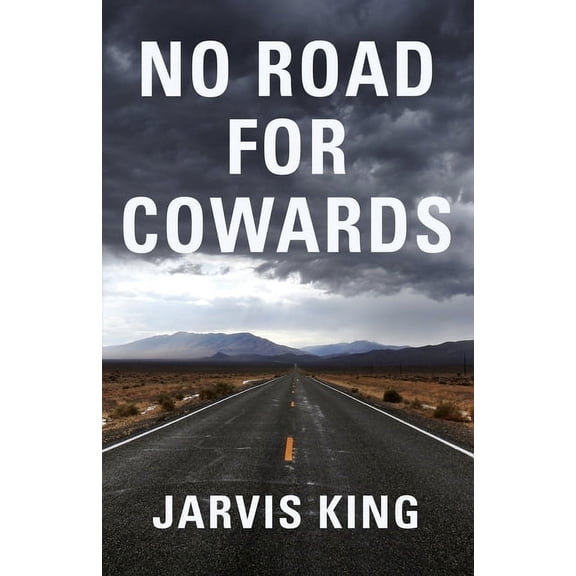 No Road for Cowards, (Paperback)