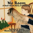 thumbnail image 1 of No Room: A Read-Aloud Story of Christmas, (Paperback), 1 of 1