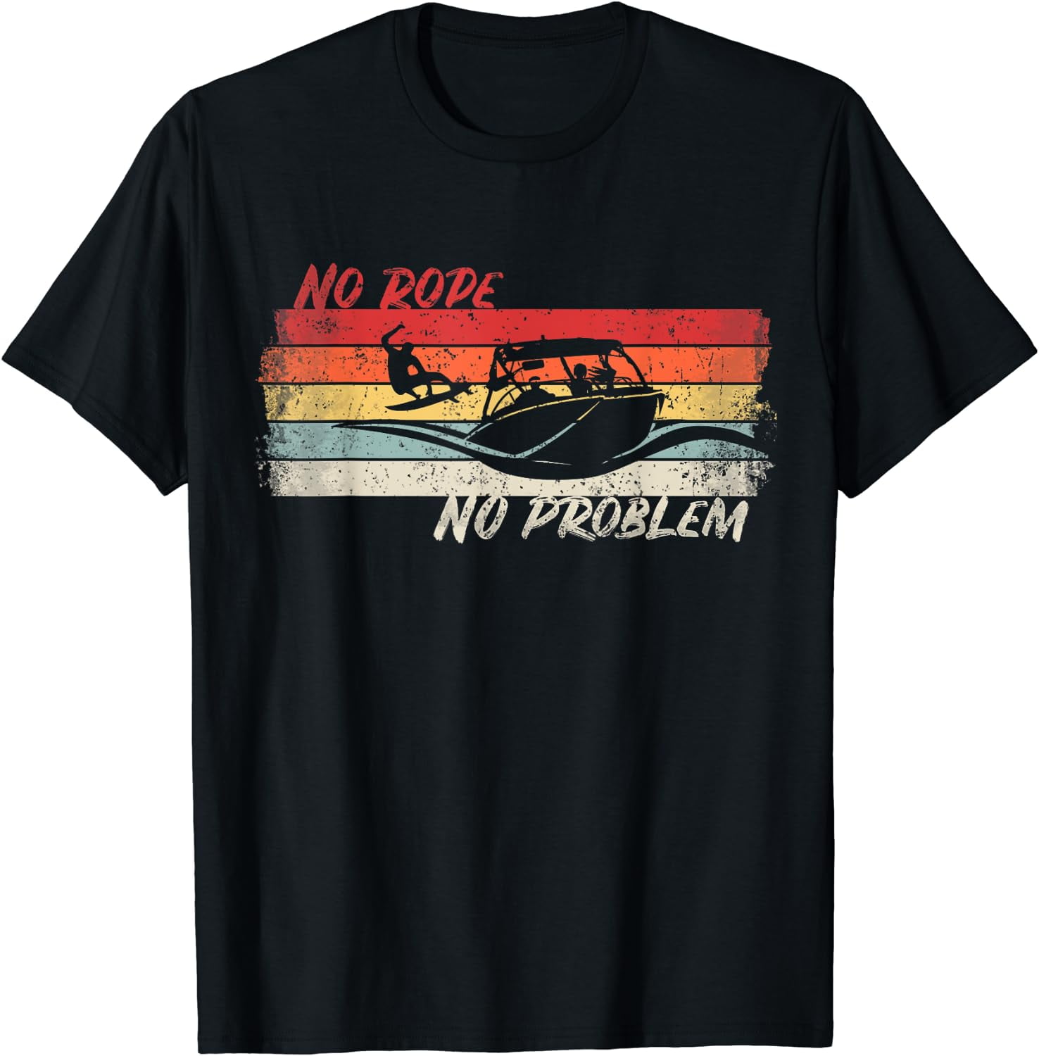 No Rope No Problem Wakesurfing Boat Lake Surf Shirt Wakesurf