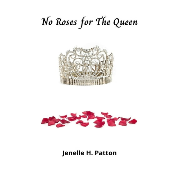 No Roses for The Queen (Paperback)