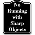 thumbnail image 1 of No Running with Sharp Objects BLACK Aluminum Composite Sign 15''x18'', 1 of 9