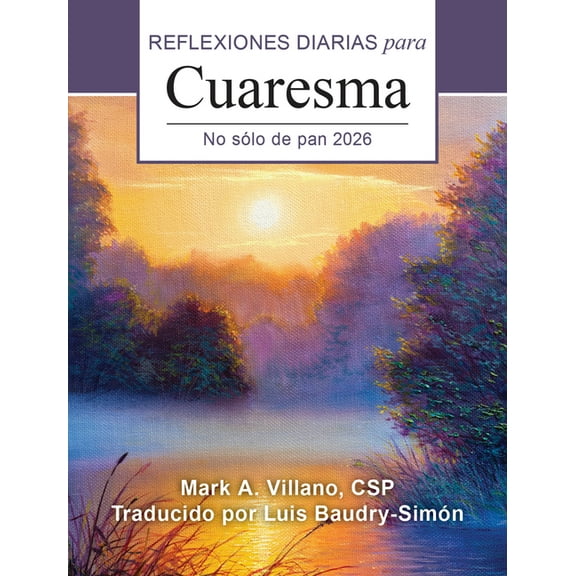 No Slo de Pan 2026: Reflexiones Diarias Para Cuaresma, (Paperback)