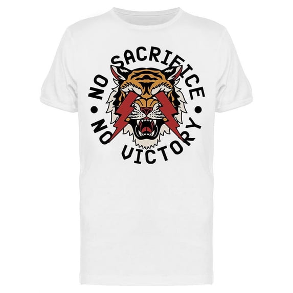 No Sacrifice No Victory T-Shirt Men -Image by Shutterstock, Male Medium