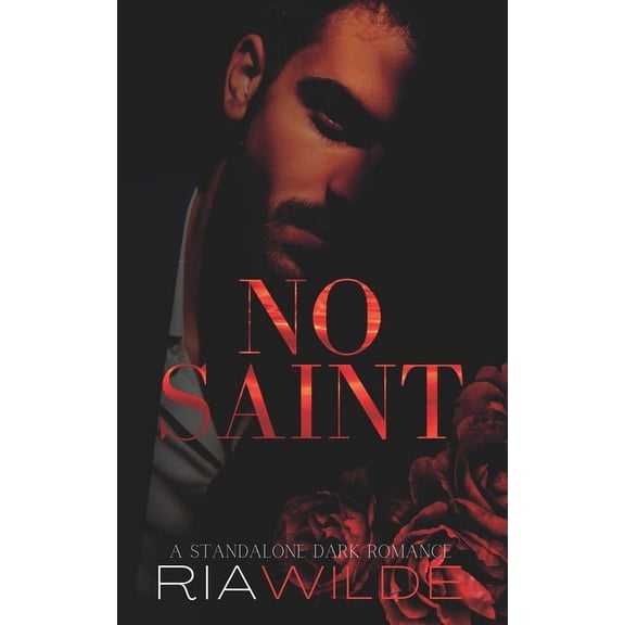 No Saint: A standalone dark romance (Paperback)