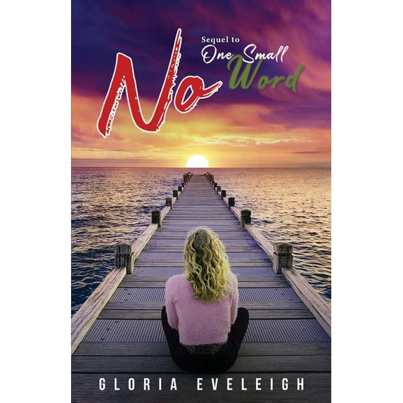 No: Sequel to One Small Word, (Paperback)
