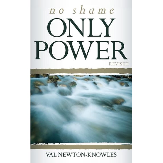 No Shame Only Power Revised