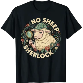 No Sheep Sherlock Funny Detective Design T-Shirt