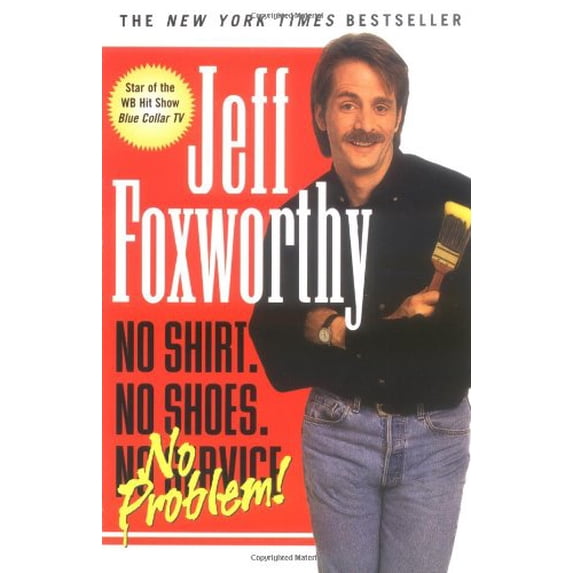 Pre-Owned No Shirt. No Shoes....No Problem! Paperback