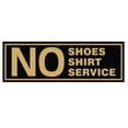 thumbnail image 1 of No Shoes No Shirt No Service Door / Wall Sign - Black / Gold - Small, 1 of 5