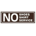 thumbnail image 1 of No Shoes No Shirt No Service Door / Wall Sign - Dark Brown - Medium, 1 of 5