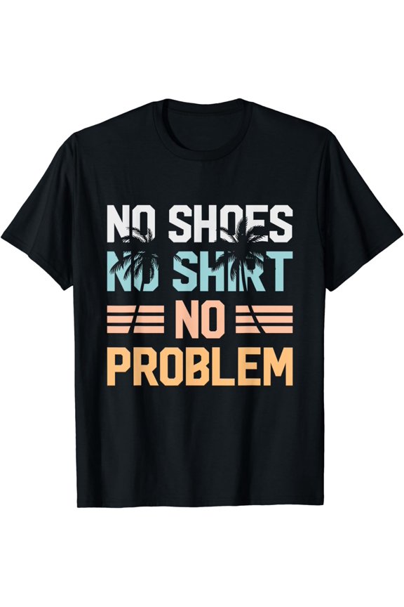No Shoes Shirt No Problem Tshirt Coconut Tree Country Music T-Shirt