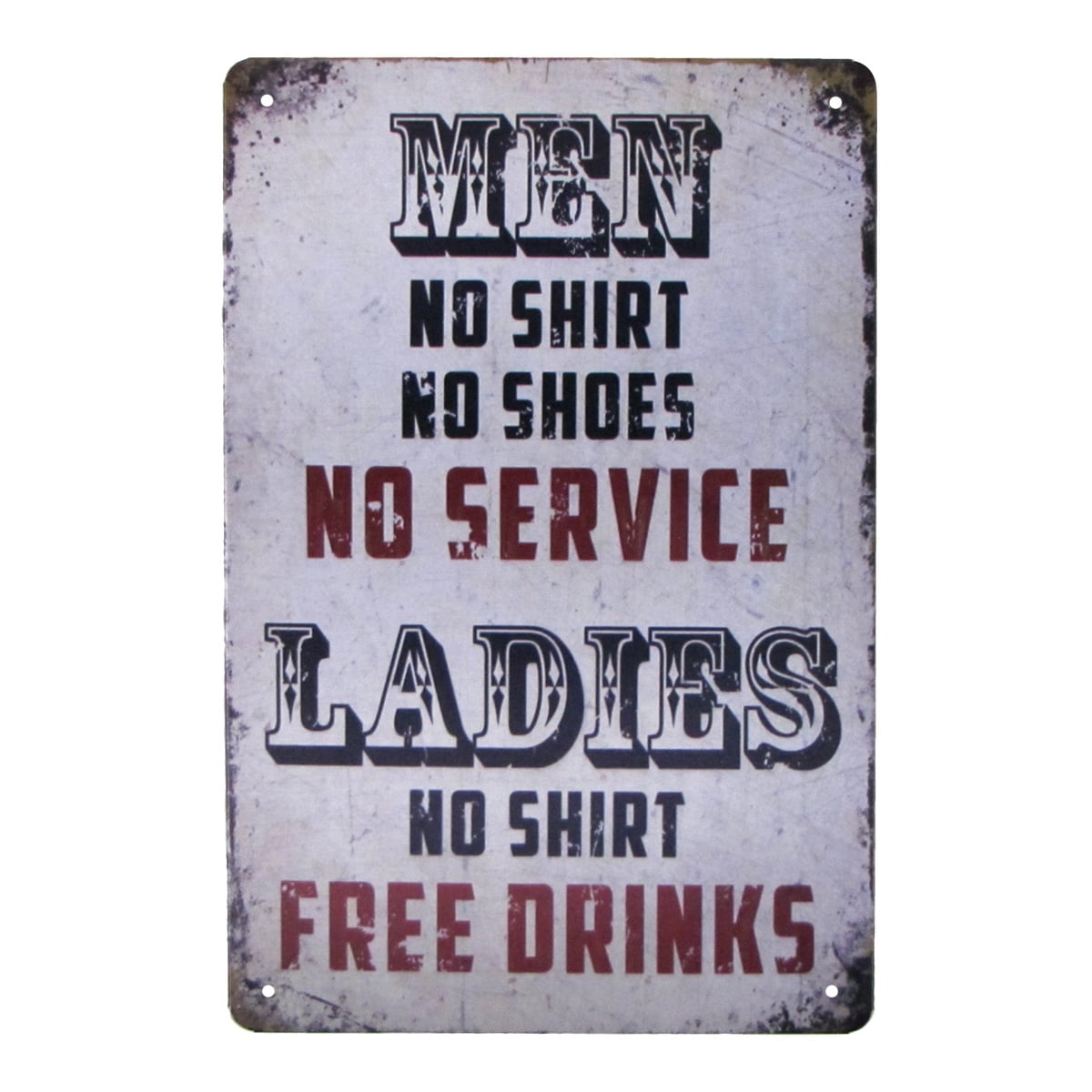 Funny No Shoes Shirt Service Ladies Free Drinks Metal Wall Sign Pub Bar Decor Funny No Shoes Shirt Service Ladies Free Drinks Metal Wall Sign Pub Bar Decor