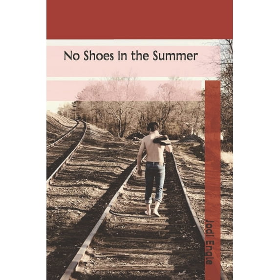 No Shoes in the Summer, (Paperback)