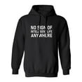 thumbnail image 1 of No Sign Of Intelligent Life Adult Hooded Sweatshirt, 1 of 3