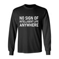 thumbnail image 1 of No Sign Of Intelligent Life Adult Long Sleeve T-shirt, 1 of 3