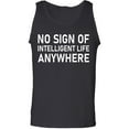 thumbnail image 1 of No Sign Of Intelligent Life Adult Tank Top, 1 of 3