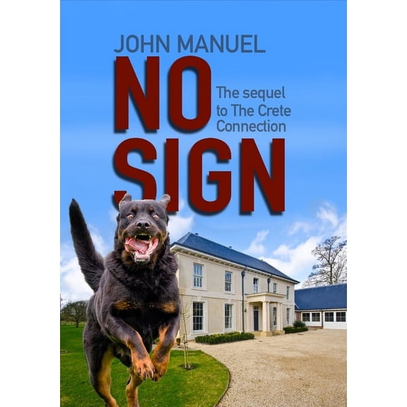 No Sign: The sequel to "The Crete Connection", (Paperback)
