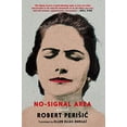 thumbnail image 1 of Pre-Owned No-Signal Area (Paperback) 160980970X 9781609809706, 1 of 1