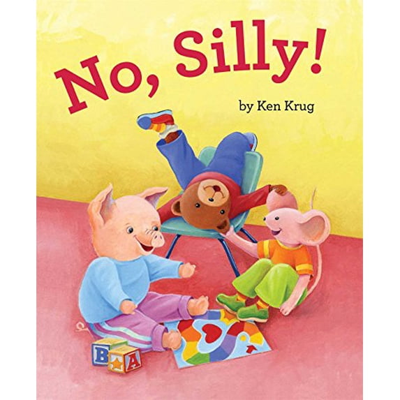 Pre-Owned No, Silly! (Hardcover) 1481400665 9781481400664