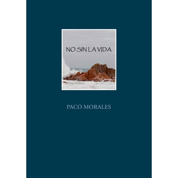 No Sin La Vida (Paperback)