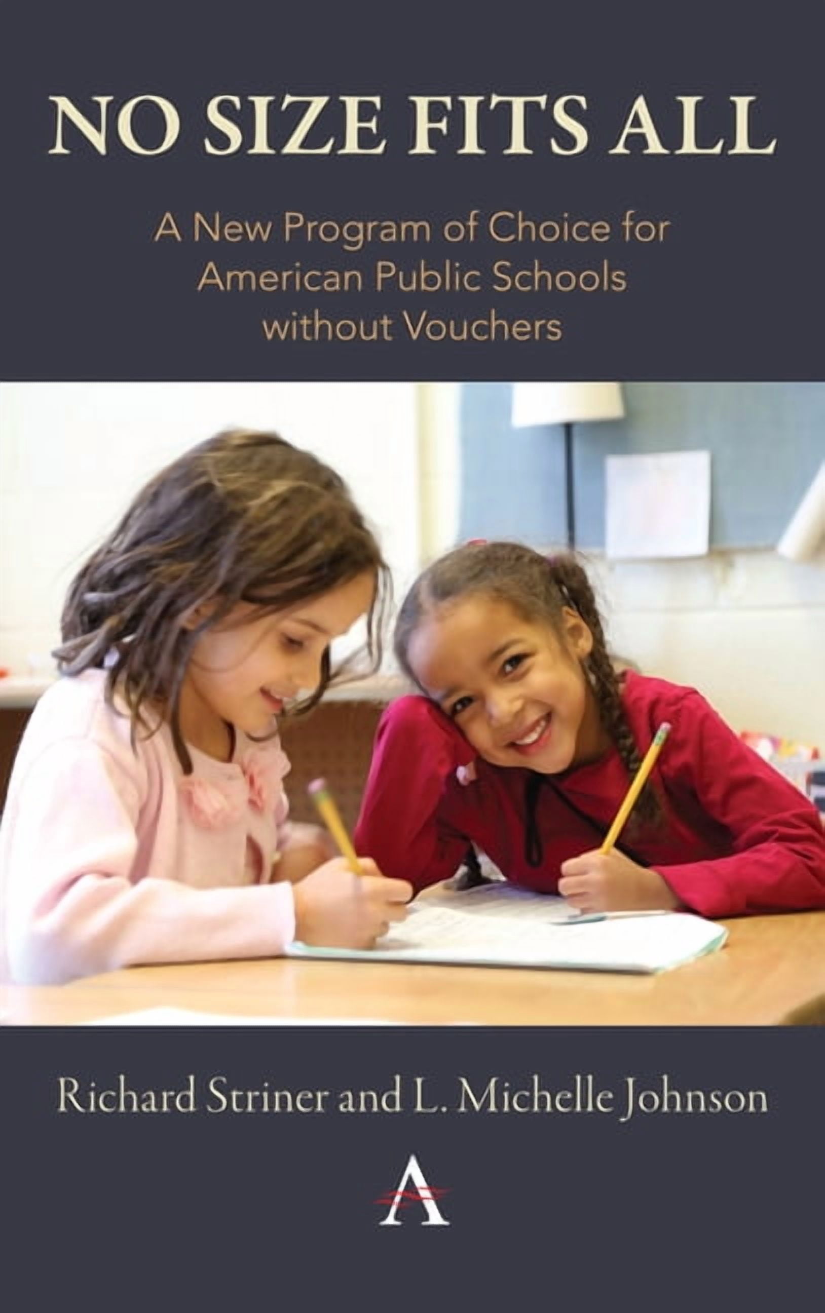 No Size Fits All: A New Program of Choice for American Public Schools ...