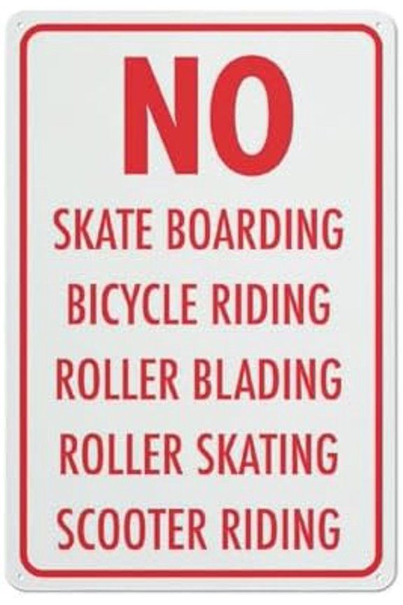 No Skateboarding Bicycle Riding Roller Blading Roller Skating Scooter Sign For House 12"" X 8"" Yard Sign, Premium Aluminum, Sun-Proof, Rust-Free