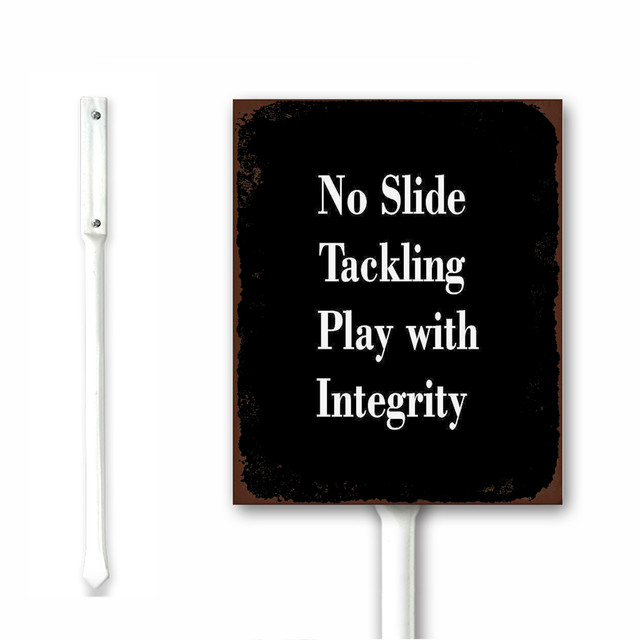No Slide Tackling - Play with Integrity Metal Yard Sign With Stake Lawn ...