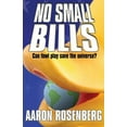 thumbnail image 1 of No Small Bills (Paperback), 1 of 1