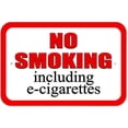 thumbnail image 1 of No Smoking Including E-Cigarettes Sign, 1 of 1