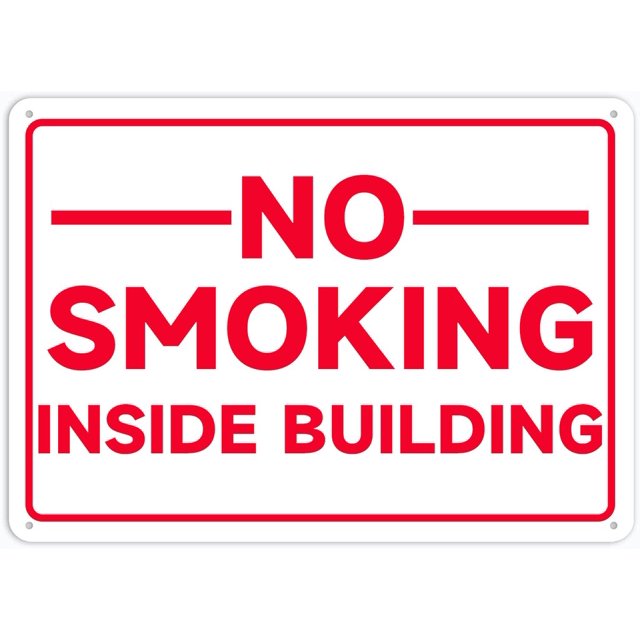 No Smoking Inside Building Rust Free Aluminum 12 X 8 In, Weatherproof ...