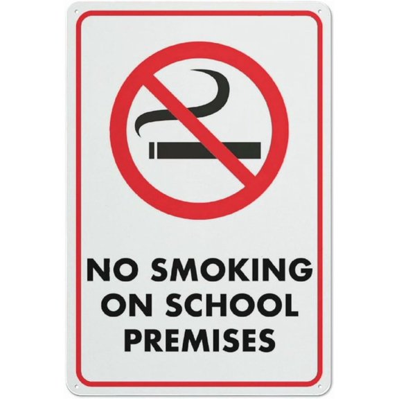 No Smoking On School Premises Sign Metal Signs 8"x12" Rust Free Aluminum,Uv Ink Printing,DurableWeatherproof Outdoor For Home