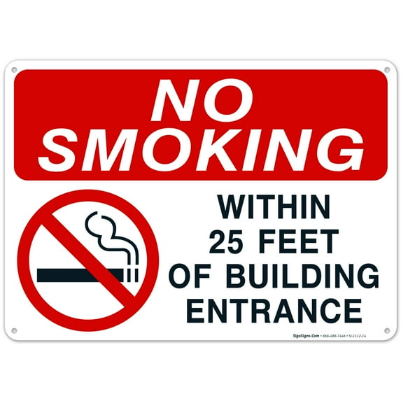 No Smoking Within 25 Feet Of Building Entrance Sign, No Smoking Sign,