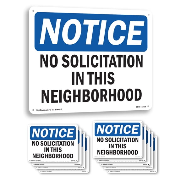 No Solicitation In This Neighborhood OSHA Notice Aluminum Sign 18 Inch x 12 Inch - 10 Pack