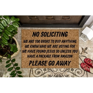 https://i5.walmartimages.com/seo/No-Soliciting-Please-Go-Away-Funny-Doormat-Welcome-Mat-Funny-Door-Mat-Funny-Gift-Home-Doormat-House-Warming-Gift_8b4ce2d0-bb79-4a97-a6fd-96fd404a543c.3a5a32cbb379985b9a40fba2dfe0fb41.jpeg?odnHeight=320&odnWidth=320&odnBg=FFFFFF