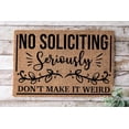 thumbnail image 1 of No Soliciting Seriously Don't Make, Door mat, Funny Doormat, Wedding Gift, Housewarming Gift, Home Doormat, Welcome mat, Closing Gift Funny doormat-30x18 inch, 1 of 4