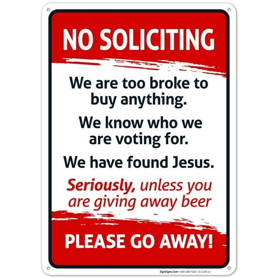 No Soliciting Sign, Funny No Soliciting Sign, 10x14 Aluminum