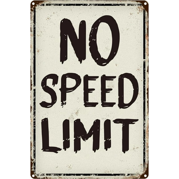 No Speed Limit Signs Vintage Reproduction Funny Garage Man Cave Car Metal Sign Street Road Sign For Men Room Bedroom Decor Shop Signs 8 x 12 inches